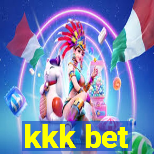 kkk bet